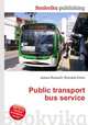 Public transport bus service, Jesse Russell,Ronald Cohn 
