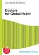 Doctors for Global Health, Jesse Russell,Ronald Cohn 