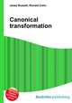 Canonical transformation, Jesse Russell,Ronald Cohn 