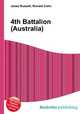 4th Battalion (Australia), Jesse Russell,Ronald Cohn 