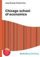 Chicago school of economics, Jesse Russell,Ronald Cohn 