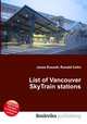 List of Vancouver SkyTrain stations, Jesse Russell,Ronald Cohn 