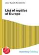 List of reptiles of Europe, Jesse Russell,Ronald Cohn 