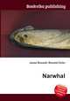 Narwhal, Jesse Russell,Ronald Cohn 