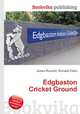 Edgbaston Cricket Ground, Jesse Russell,Ronald Cohn 