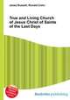 True and Living Church of Jesus Christ of Saints of the Last Days, Jesse Russell,Ronald Cohn 