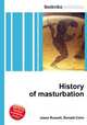 History of masturbation, Jesse Russell,Ronald Cohn 
