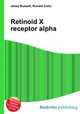 Retinoid X receptor alpha, Jesse Russell,Ronald Cohn 