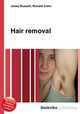 Hair removal, Jesse Russell,Ronald Cohn 