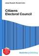 Citizens Electoral Council, Jesse Russell,Ronald Cohn 