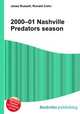 2000–01 Nashville Predators season, Jesse Russell,Ronald Cohn 