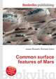 Common surface features of Mars, Jesse Russell,Ronald Cohn 