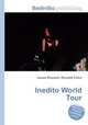 Inedito World Tour, Jesse Russell,Ronald Cohn 