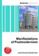Manifestations of Postmodernism, Jesse Russell,Ronald Cohn 