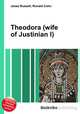 Theodora (wife of Justinian I), Jesse Russell,Ronald Cohn 