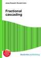 Fractional cascading, Jesse Russell,Ronald Cohn 