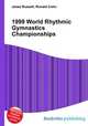 1999 World Rhythmic Gymnastics Championships, Jesse Russell,Ronald Cohn 