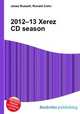 2012–13 Xerez CD season, Jesse Russell,Ronald Cohn 