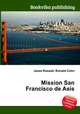 Mission San Francisco de Asis, Jesse Russell,Ronald Cohn 