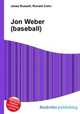 Jon Weber (baseball), Jesse Russell,Ronald Cohn 