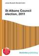 St Albans Council election, 2011, Jesse Russell,Ronald Cohn 