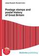 Postage stamps and postal history of Great Britain, Jesse Russell,Ronald Cohn 