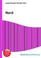 Nerd, Jesse Russell,Ronald Cohn 