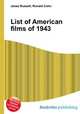 List of American films of 1943, Jesse Russell,Ronald Cohn 