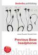 Previous Bose headphones, Jesse Russell,Ronald Cohn 