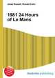 1981 24 Hours of Le Mans, Jesse Russell,Ronald Cohn 
