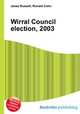 Wirral Council election, 2003, Jesse Russell,Ronald Cohn 