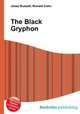 The Black Gryphon, Jesse Russell,Ronald Cohn 