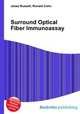 Surround Optical Fiber Immunoassay, Jesse Russell,Ronald Cohn 