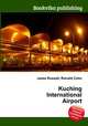Kuching International Airport, Jesse Russell,Ronald Cohn 