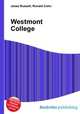 Westmont College, Jesse Russell,Ronald Cohn 