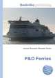P&O Ferries, Jesse Russell,Ronald Cohn 