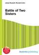 Battle of Two Sisters, Jesse Russell,Ronald Cohn 