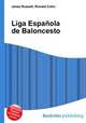 Liga Espanola de Baloncesto, Jesse Russell,Ronald Cohn 