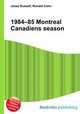 1984–85 Montreal Canadiens season, Jesse Russell,Ronald Cohn 
