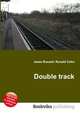 Double track, Jesse Russell,Ronald Cohn 