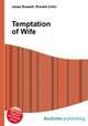 Temptation of Wife, Jesse Russell,Ronald Cohn 