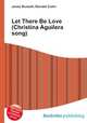 Let There Be Love (Christina Aguilera song), Jesse Russell,Ronald Cohn 