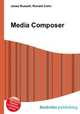 Media Composer, Jesse Russell,Ronald Cohn 