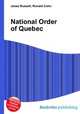 National Order of Quebec, Jesse Russell,Ronald Cohn 