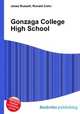 Gonzaga College High School, Jesse Russell,Ronald Cohn 