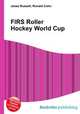 FIRS Roller Hockey World Cup, Jesse Russell,Ronald Cohn 