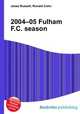 2004–05 Fulham F.C. season, Jesse Russell,Ronald Cohn 