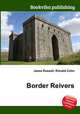 Border Reivers, Jesse Russell,Ronald Cohn 