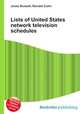 Lists of United States network television schedules, Jesse Russell,Ronald Cohn 