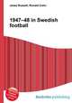 1947–48 in Swedish football, Jesse Russell,Ronald Cohn 
